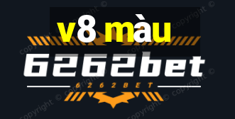 v8 màu