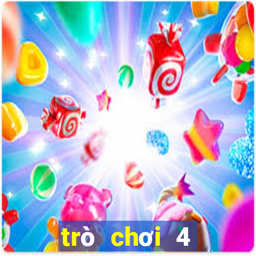 trò chơi 4 người game vui