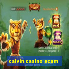 calvin casino scam