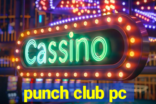 punch club pc