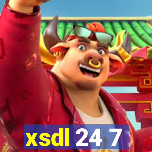 xsdl 24 7