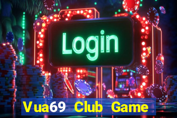 Vua69 Club Game Bài 567