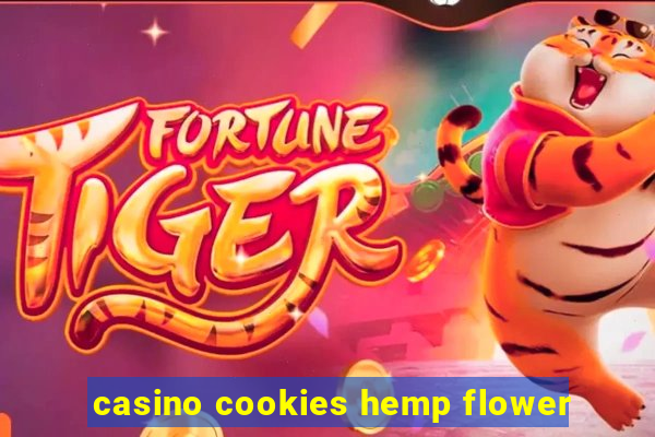 casino cookies hemp flower