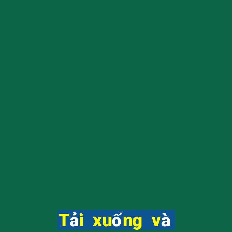 Tải xuống và cài đặt