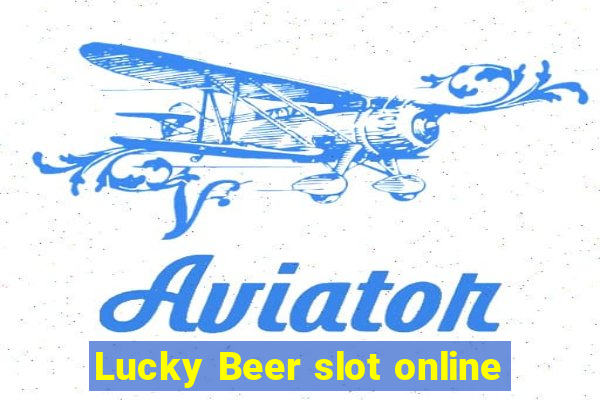 Lucky Beer slot online