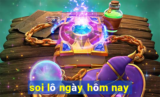 soi lô ngày hôm nay