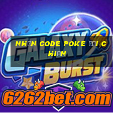 nhận code poke đại chiến