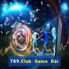 789.Club Game Bài Đổi Thưởng Uy Tín 2024