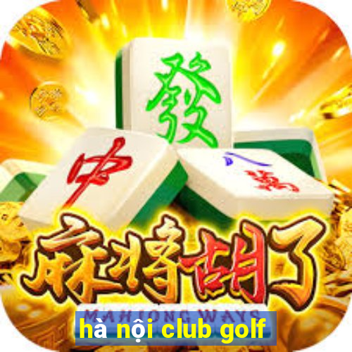 hà nội club golf