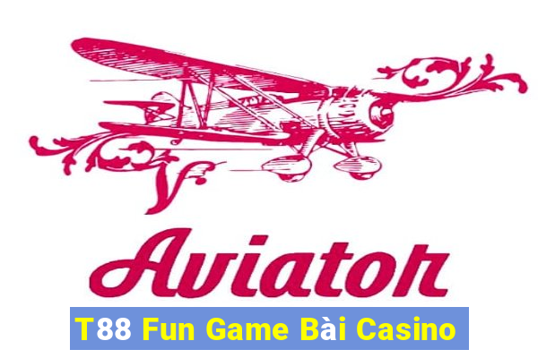 T88 Fun Game Bài Casino