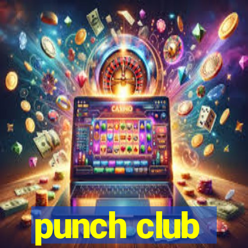 punch club