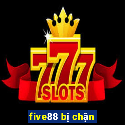 five88 bị chặn