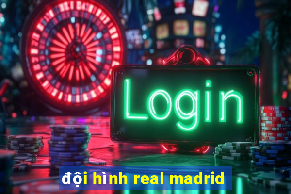 đội hình real madrid