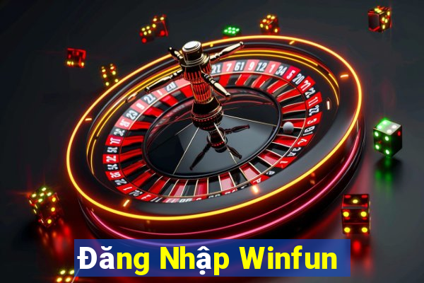 Đăng Nhập Winfun