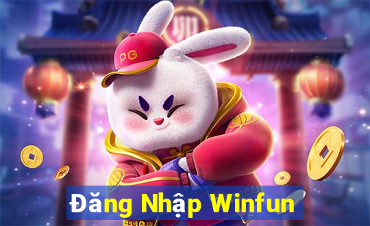 Đăng Nhập Winfun