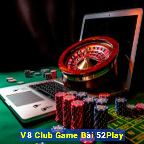 V8 Club Game Bài 52Play