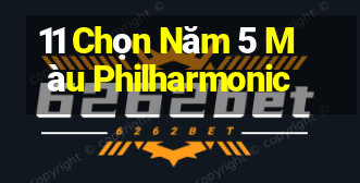 11 Chọn Năm 5 Màu Philharmonic