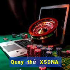 Quay thử XSDNA ngày 19