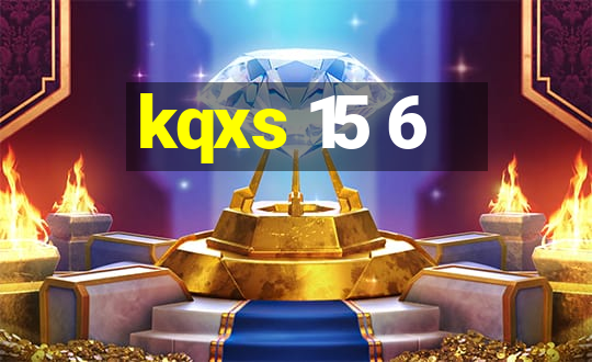 kqxs 15 6