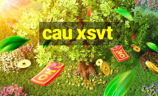 cau xsvt