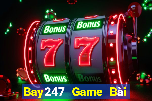 Bay247 Game Bài Trên Máy Tính