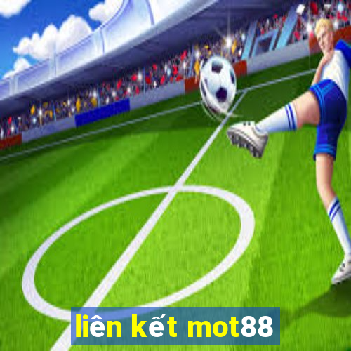 liên kết mot88