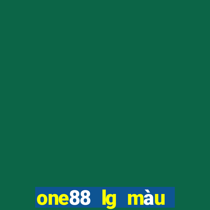 one88 lg màu thời gian thực