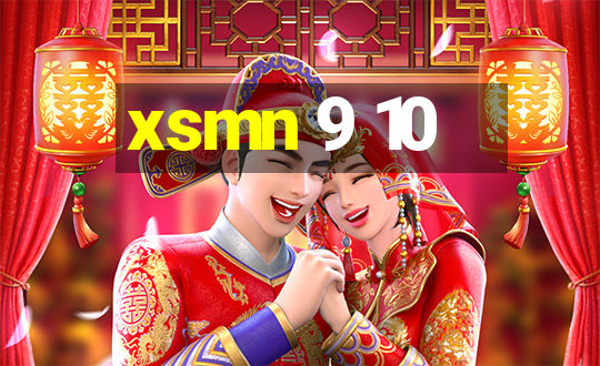 xsmn 9 10