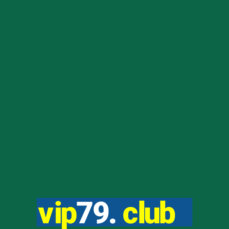 vip79. club