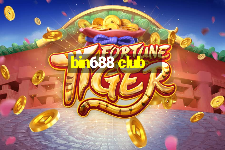 bin688 club