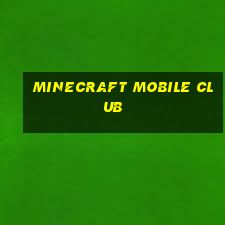 minecraft mobile club