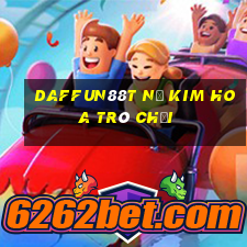 dafFun88t Nổ Kim Hoa trò chơi