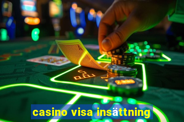 casino visa insättning