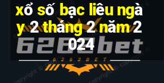 xổ số bạc liêu ngày 2 tháng 2 năm 2024