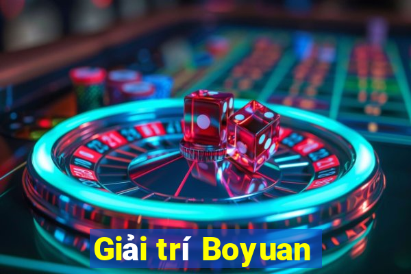 Giải trí Boyuan