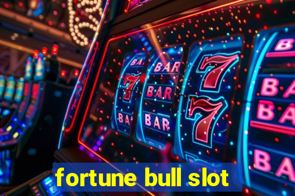 fortune bull slot