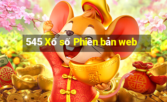 545 Xổ số Phiên bản web