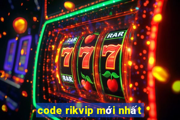 code rikvip mới nhất