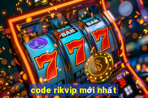 code rikvip mới nhất