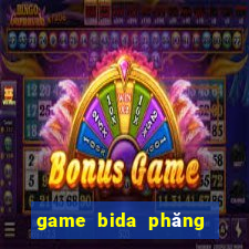 game bida phăng tu do