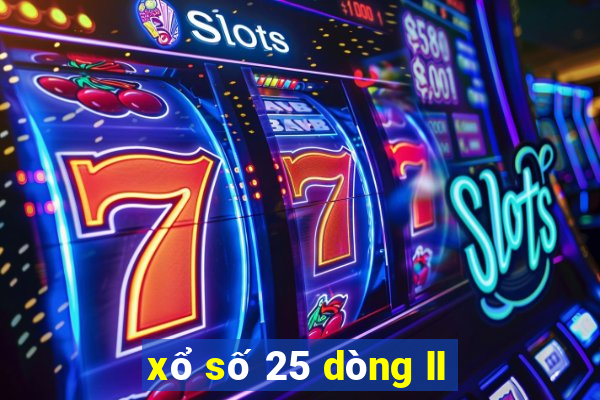 xổ số 25 dòng II