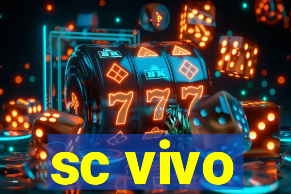 sc vivo