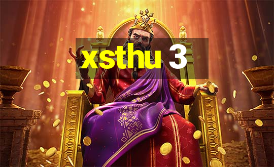 xsthu 3