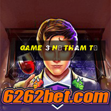 game 3 nữ thám tử