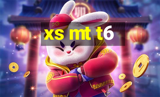 xs mt t6