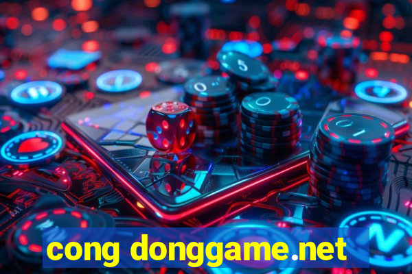 cong donggame.net