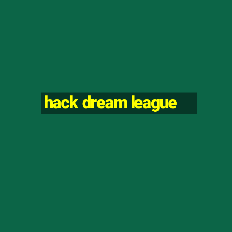 hack dream league