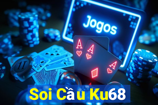 Soi Cầu Ku68