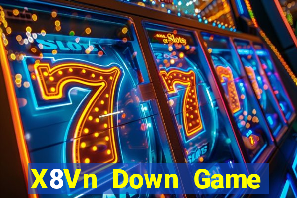 X8Vn Down Game Bài Vui