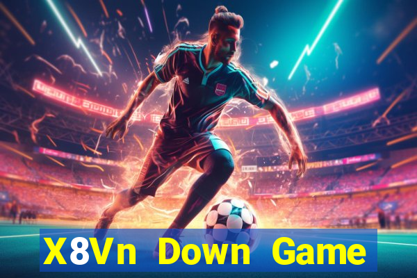 X8Vn Down Game Bài Vui